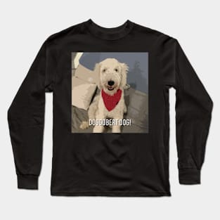 Doggobert Dog Long Sleeve T-Shirt